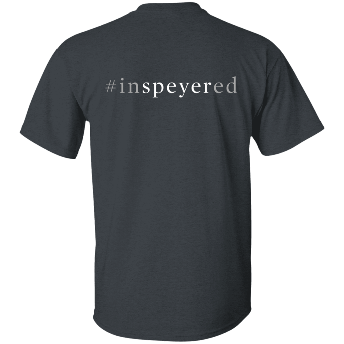 #inspeyered T-shirt